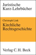 Cover: Kirchliche Rechtsgeschichte - C.H.BECK