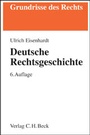 Cover: Deutsche Rechtsgeschichte - C.H.BECK