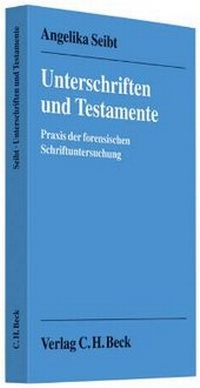 Abbildung von: Unterschriften und Testamente - C.H.BECK