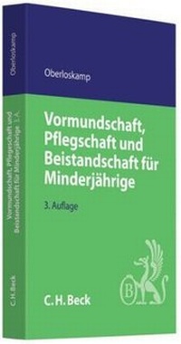 Abbildung von: Vormundschaft, Pflegschaft und Beistandschaft für Minderjährige - C.H.BECK