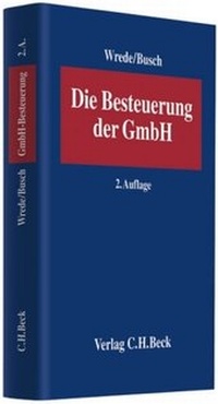 Abbildung von: Die Besteuerung der GmbH - C.H.BECK