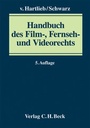 Cover: Handbuch des Film-, Fernseh- und Videorechts - C.H.BECK