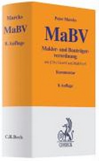 Abbildung von: Makler- und Bauträgerverordnung: MaBV - C.H.BECK