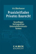 Cover: Praxisleitfaden Privates Baurecht - C.H.BECK