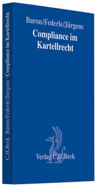 Abbildung von: Compliance im Kartellrecht - C.H.BECK