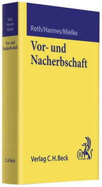 Enlarge image Cover: Vor- und Nacherbschaft - C.H.BECK