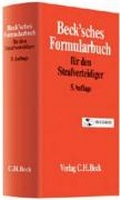 Cover: Beck`sches Formularbuch f&uuml;r den Strafverteidiger - C.H.BECK