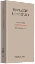 Cover: Europ&auml;ische Rechtskultur - Analyse und Kritik der Europ&auml;ischen Rechtssetzung und Rechtsprechung - C.H.BECK
