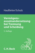 Cover: Verm&ouml;gensauseinandersetzung bei Trennung und Scheidung - C.H.BECK
