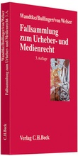 Cover: Fallsammlung zum Urheberrecht - C.H.BECK