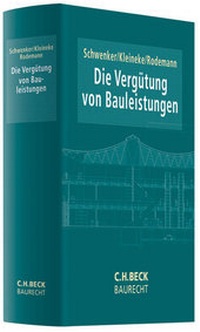 Abbildung von: Die Vergütung von Bauleistungen - C.H.BECK