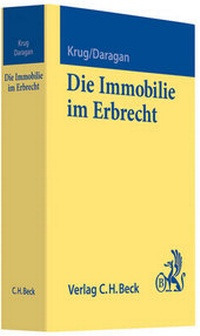 Abbildung von: Die Immobilie im Erbrecht - C.H.BECK