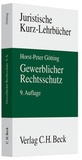 Cover: Gewerblicher Rechtsschutz - C.H.BECK