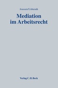 Abbildung von: Mediation im Arbeitsrecht - C.H.BECK