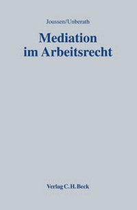 Abbildung von: Mediation im Arbeitsrecht - C.H.BECK