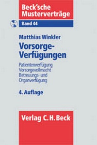 Abbildung von: Vorsorgeverfügungen - C.H.BECK