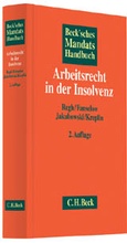 Cover: Beck'sches Mandatshandbuch Arbeitsrecht in der Insolvenz - C.H.BECK
