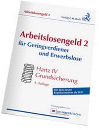 Abbildung von: Arbeitslosengeld 2 für Geringverdiener und Erwerbslose - C.H.BECK