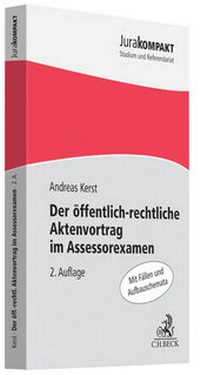 Abbildung von: Der öffentlich-rechtliche Aktenvortrag im Assessorexamen - C.H.BECK