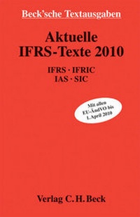 Enlarge image Cover: Aktuelle IFRS-Texte 2010 - C.H.BECK