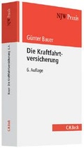 Cover: Die Kraftfahrtversicherung - C.H.BECK