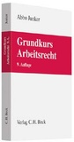 Bild: Grundkurs Arbeitsrecht - C.H.BECK