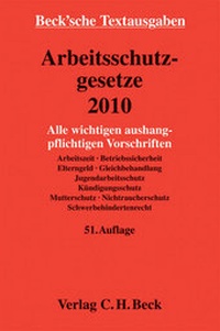 Abbildung von: Arbeitsschutzgesetze 2010 - C.H.BECK