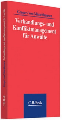 Abbildung von: Verhandlungs- und Konfliktmanagement für Anwälte - C.H.BECK