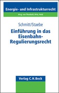 Cover: Einf&uuml;hrung in das Eisenbahn-Regulierungsrecht - C.H.BECK