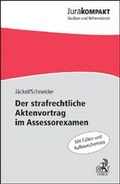 Cover: Der strafrechtliche Aktenvortrag im Assessorexamen - C.H.BECK
