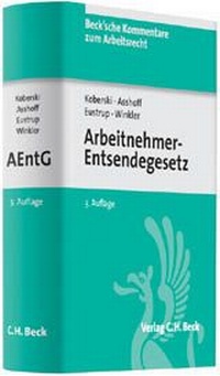 Abbildung von: Arbeitnehmer-Entsendegesetz: AEntG MiArbG - C.H.BECK