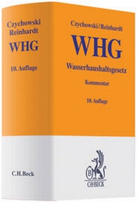 Abbildung von: Wasserhaushaltsgesetz: WHG - C.H.BECK