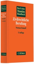 Abbildung von: Beck'sches Mandatshandbuch Zivilrechtliche Berufung - C.H.BECK