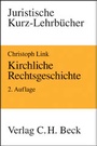Cover: Kirchliche Rechtsgeschichte - C.H.BECK