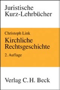 Cover: Kirchliche Rechtsgeschichte - C.H.BECK
