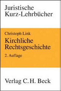 Enlarge image Cover: Kirchliche Rechtsgeschichte - C.H.BECK