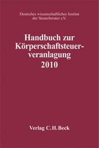 Abbildung von: Handbuch zur Körperschaftsteuerveranlagung 2010: KSt - C.H.BECK