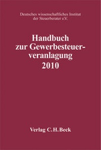 Abbildung von: Handbuch zur Gewerbesteuerveranlagung 2010: GewSt - C.H.BECK