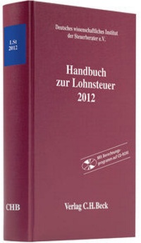 Abbildung von: Handbuch zur Lohnsteuer 2012: LSt - C.H.BECK