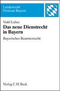 Abbildung von: Das neue Dienstrecht in Bayern - C.H.BECK