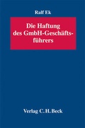 Cover: Die Haftung des GmbH-Gesch&auml;ftsf&uuml;hrers - C.H.BECK
