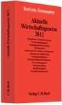 Bild: Aktuelle Wirtschaftsgesetze 2011 - C.H.BECK