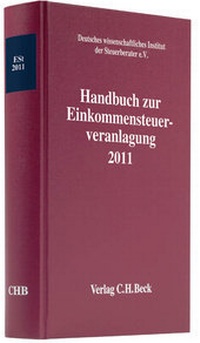 Abbildung von: Handbuch zur Einkommensteuerveranlagung 2011: ESt 2011 - C.H.BECK
