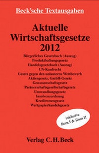 Bild vergrößern Bild: Aktuelle Wirtschaftsgesetze 2012 - C.H.BECK