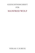 Cover: Ged&auml;chtnisschrift f&uuml;r Manfred Wolf - C.H.BECK