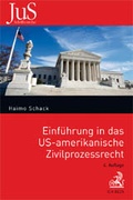 Cover: Einf&uuml;hrung in das US-amerikanische Zivilprozessrecht - C.H.BECK