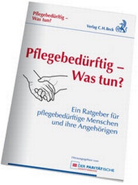Abbildung von: Pflegebedürftig - Was tun? - C.H.BECK