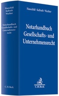 Cover: Notarhandbuch Gesellschafts- und Unternehmensrecht - C.H.BECK