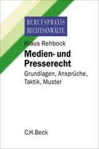 Abbildung von: Beck'sches Mandatshandbuch Medien- und Presserecht - C.H.BECK