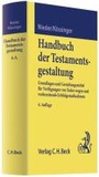 Cover: Handbuch der Testamentsgestaltung - C.H.BECK